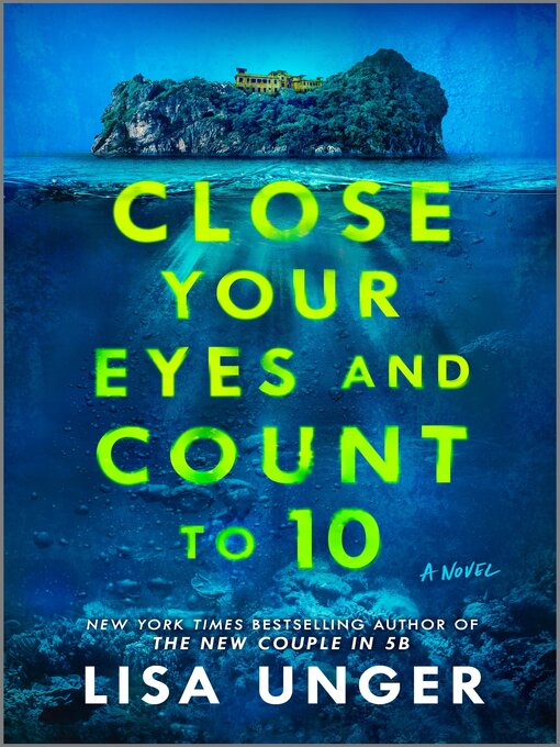 Title details for Close Your Eyes and Count to 10 by Lisa Unger - Wait list